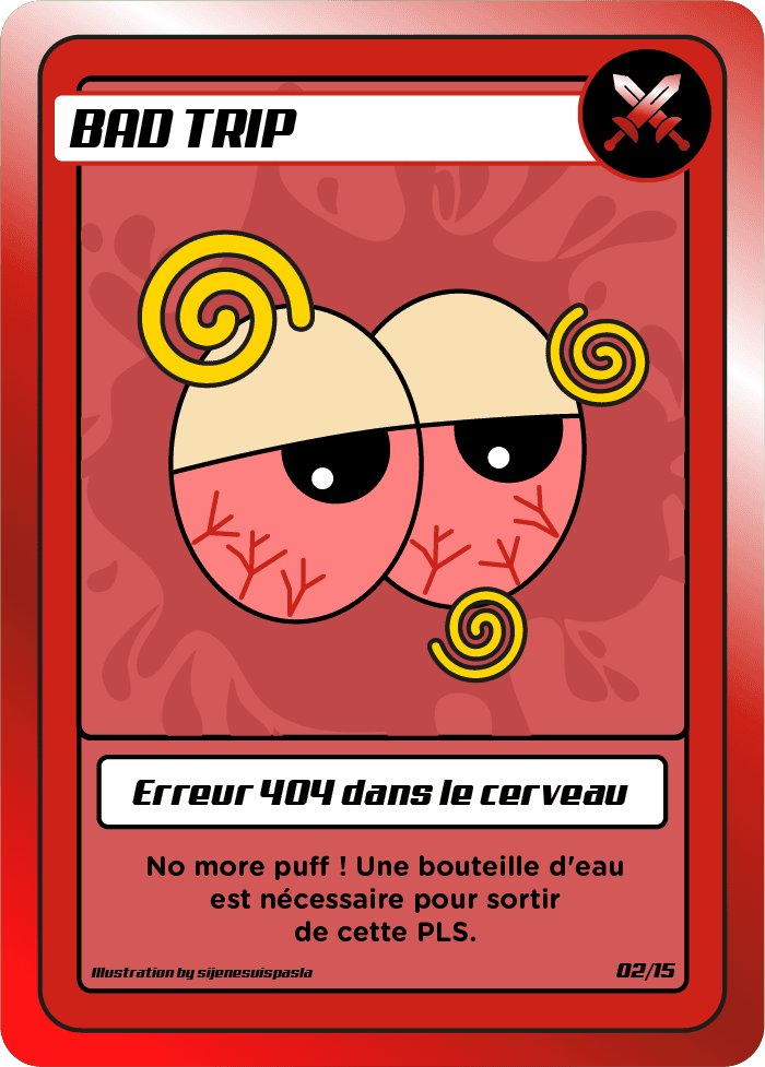 Bad trip